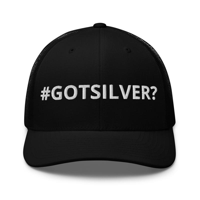 #GOTSILVER Trucker Hat